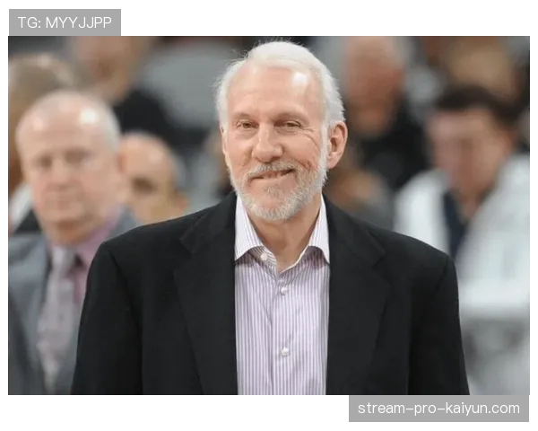 波波维奇谈文班亚马进步：他的学习能力是现象级的，但路还很长